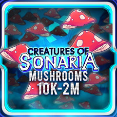 10k-2M Mushrooms | Creatures Of Sonaria | COS | Roblox | Fast and Cheap