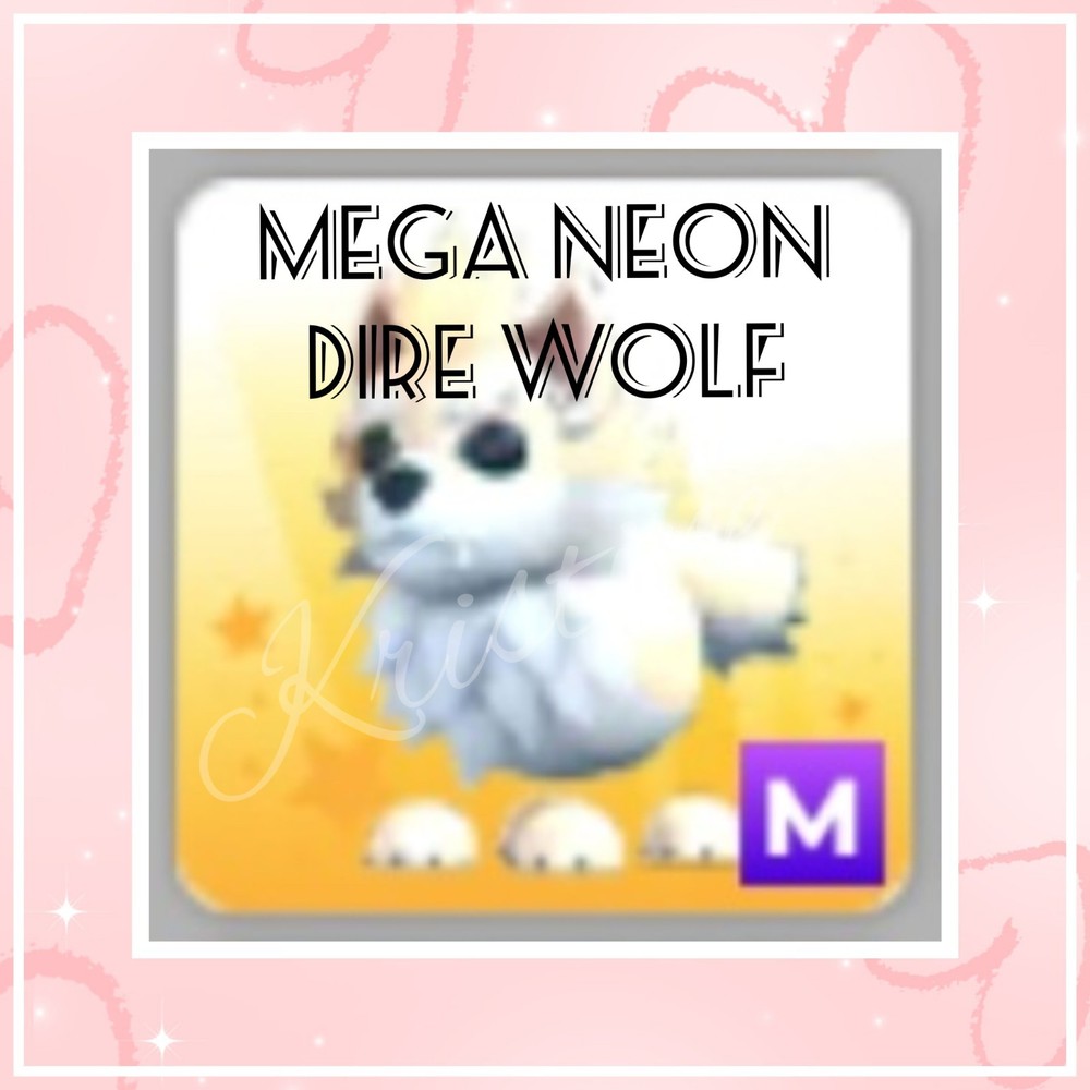 🌺 Adopt (All Stuff) Today! 🌺 🌟Ultra-Rare🌟 Mega Neon 🤍 Dire Wolf 🌸