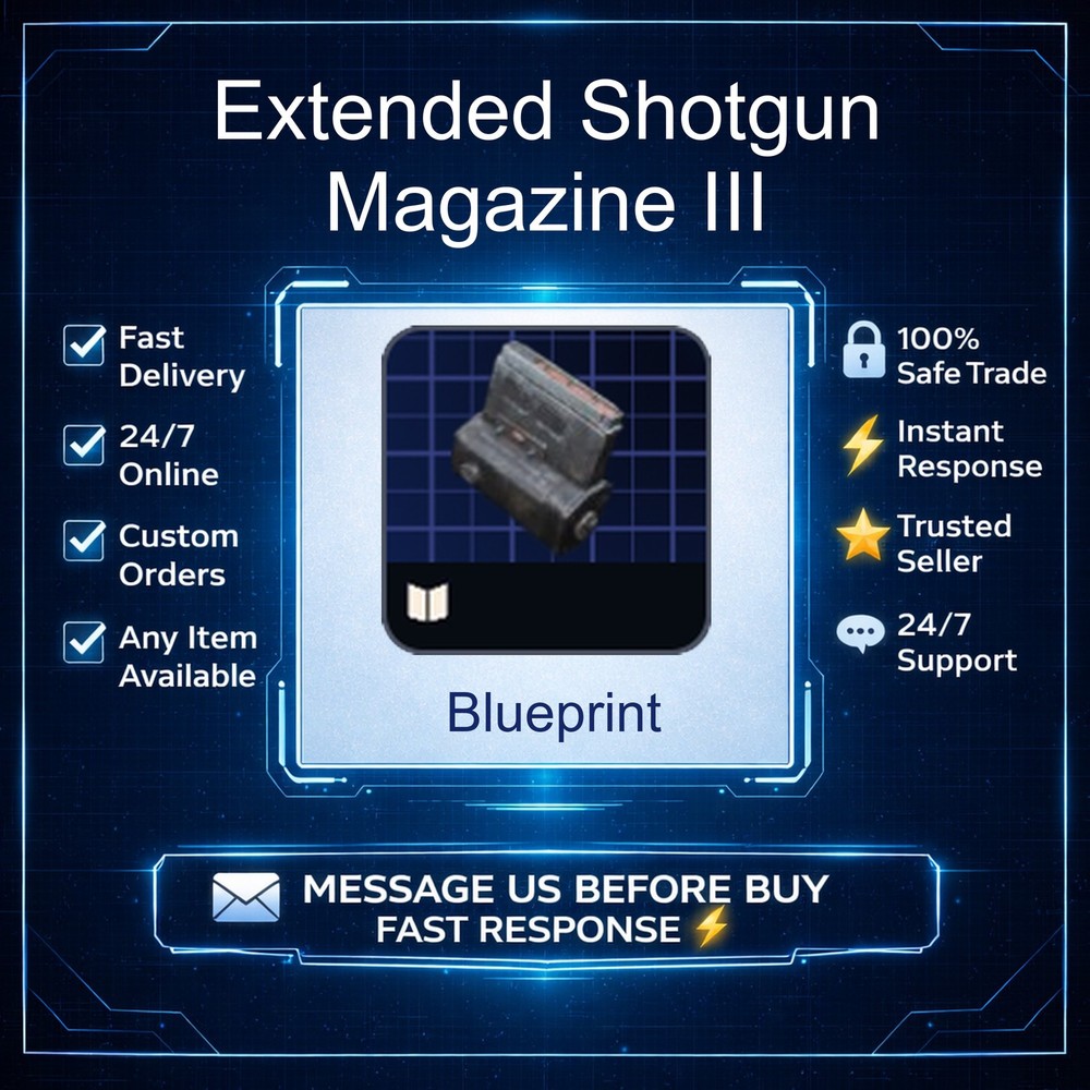 ARC Raiders Extended Shotgun Magazine III Blueprints – All Blueprints Available