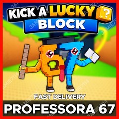 ✅PROFESSORA 67 🌟KICK A LUCKY BLOCK‼️FAST & EASY‼️RANDOM MUTATION LVL 75