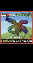 🔥Grow a Garden 2 Roblox✨Rainbow Black Dragon | (1 IN STOCK ONLY!)