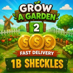 Sheckles | Grow a Garden 2 | LOWEST PRICES | 1 Billion Sheckles