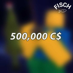 FISCH🎣 500k💰