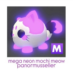 Mega Neon Mochi Meow/ Adopt from Me/ Fast & Cheap