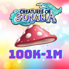 Creatures of Sonaria – Choose From 100K to 1 Million MUSHROOMS