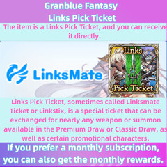 Granblue Fantasy Links Pick Ticket Linksmate Ticket Linkstix 6 monthes