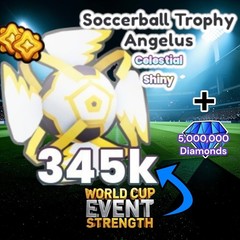 Shiny Soccerball Trophy Angelus (World Cup Event) + 5M Diamonds. PS99