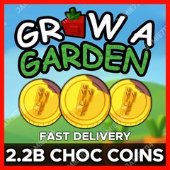 🪴Grow a Garden | 2.2B Choc Coins | CHEAPEST + FAST