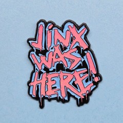 Jinx was Here Enamel Pin League of Legends Arcane Video Game Badge