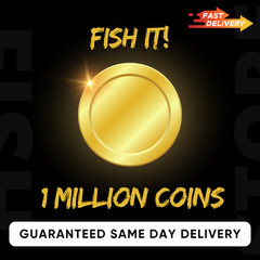Roblox Fish It! 1 Million Coins | Delivered Through Mythic Fish