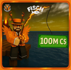 [FISCH] – 100M C$ MONEY [Fast delivery]