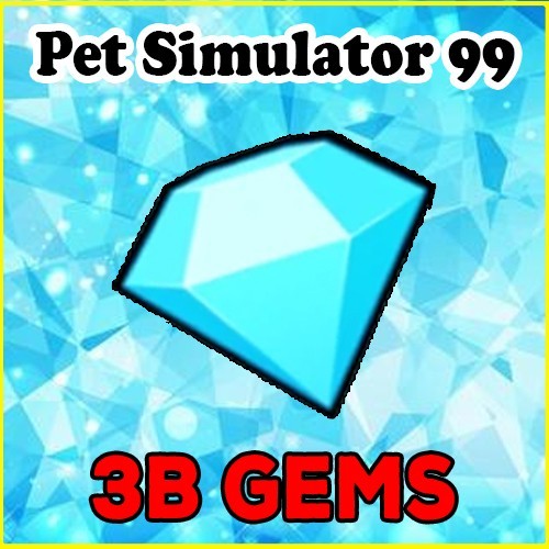 Pet Simulator 99 (Pet Sim 99 PS99) | 3 Billion Gems – 3 Billion Diamonds