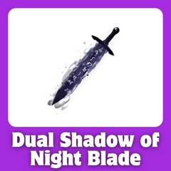Dual Shadow Of Night Blade Baddies Roblox