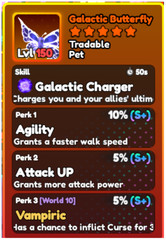 World Zero WZ – PET with PERFECT PERKS – GALACTIC BUTTERFLY