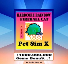 ROYALTY Hardcore Rainbow Fireball Cat Mythical – Yeet HC RB Pet Simulator X PSX