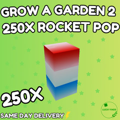 🔥Grow a Garden 2 Roblox✨250X ROCKET POP | Fast & Easy