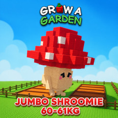 Shroomie Jumbo 61 kg (Grow a garden)