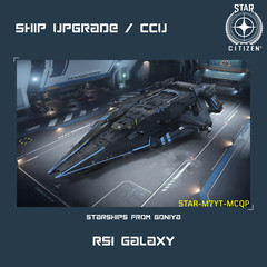 STAR CITIZEN – RSI GALAXY UPGRADE – (CCU)