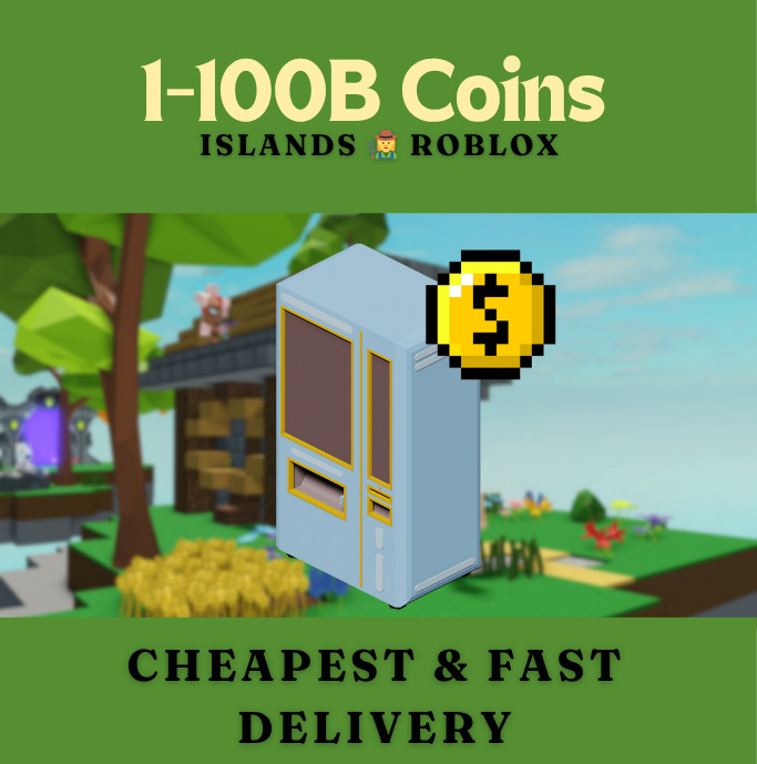 🔥 Roblox Islands | 1-100B Coins – Cheapest & Fast Delivery ✅