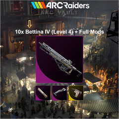 Arc Raiders ⭐ 10x Bettina IV (Level 4) + Best Attachments ⭐( PS5 / PC/ XBOX )⭐