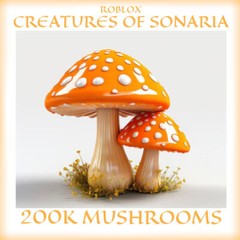 Creatures of Sonaria COS 200000 Mushrooms (200K Shrooms) 🔥Fast Delivery🔥