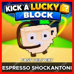 ✅ESPRESSO SHOCKANTONI 🌟KICK A LUCKY BLOCK‼️FAST & EASY‼️RANDOM MUTATION LVL 75