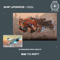 STAR CITIZEN – ARGO RAFT UPGRADE – (CCU)