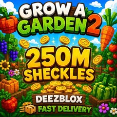 Grow a Garden 2 | 250M Sheckles With Daily Deal | Very Fast Delivery! 🪴🪴