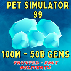 PET SIMULATOR 99 💎 100M – 50B GEMS PET SIM 99 💎CHEAP – TRUSTED – FAST